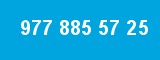 977 885 57 25